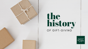 The History of Gift Giving