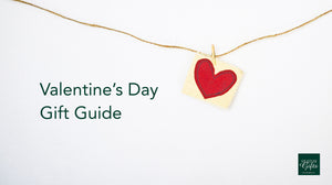 Valentine's Day Gift Guide 2022