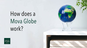 How does a Mova Globe work?